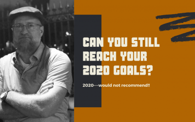 Can You Still Reach Your 2020 Goals?
