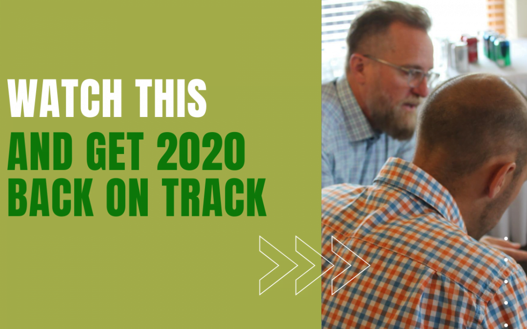 How To Get 2020 Back On Track