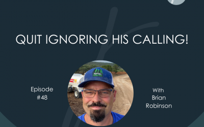 How to Tell If You’re Ready to Pursue Your Dream with Brian Robinson